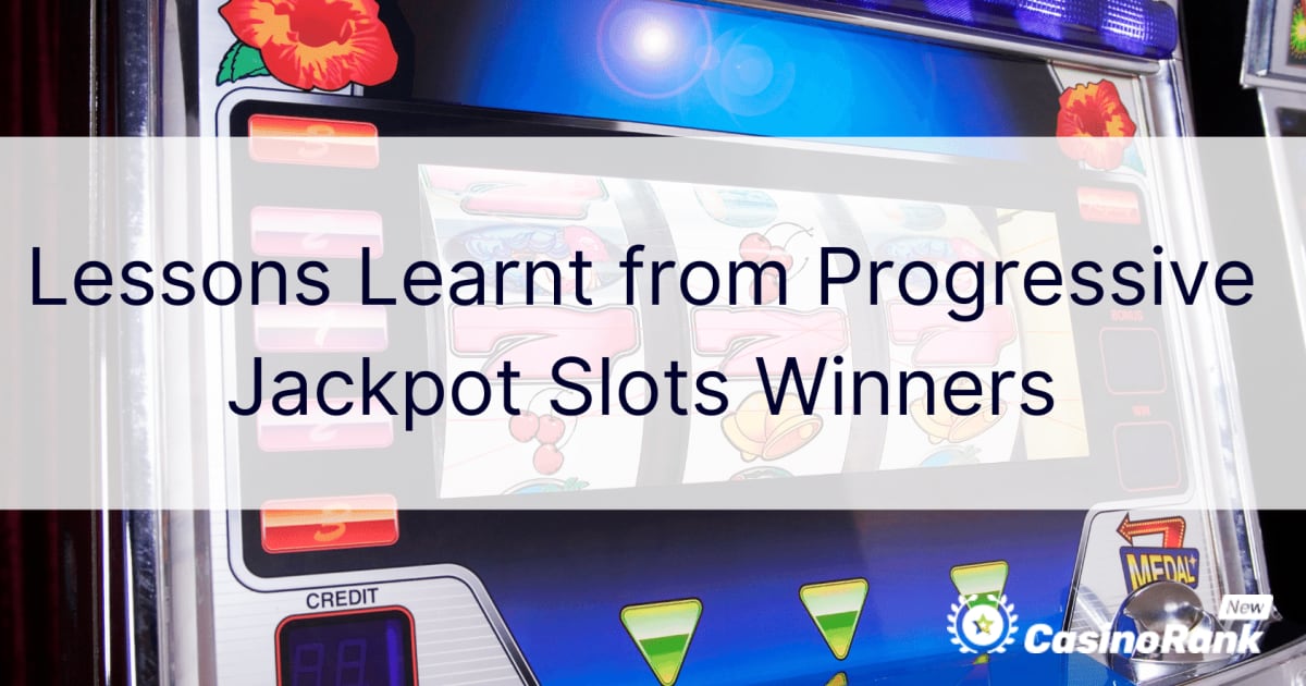 Lições aprendidas com os vencedores de slots de jackpot progressivo