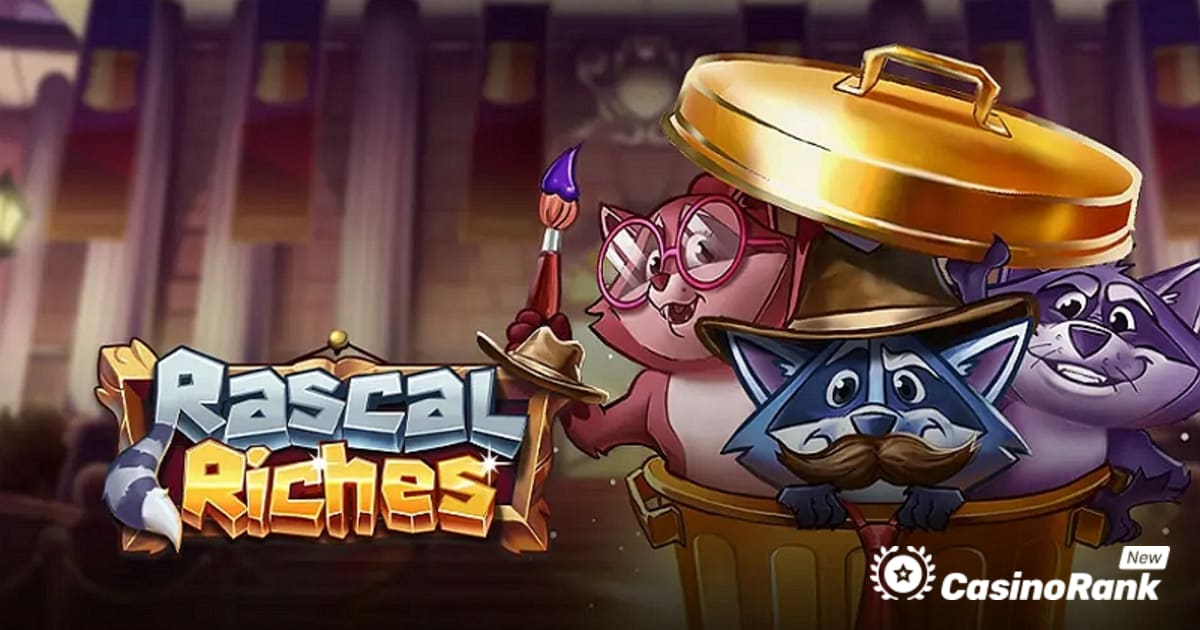 Play'n GO segue os três Rogue Raccoons no Rascal Riches Slot